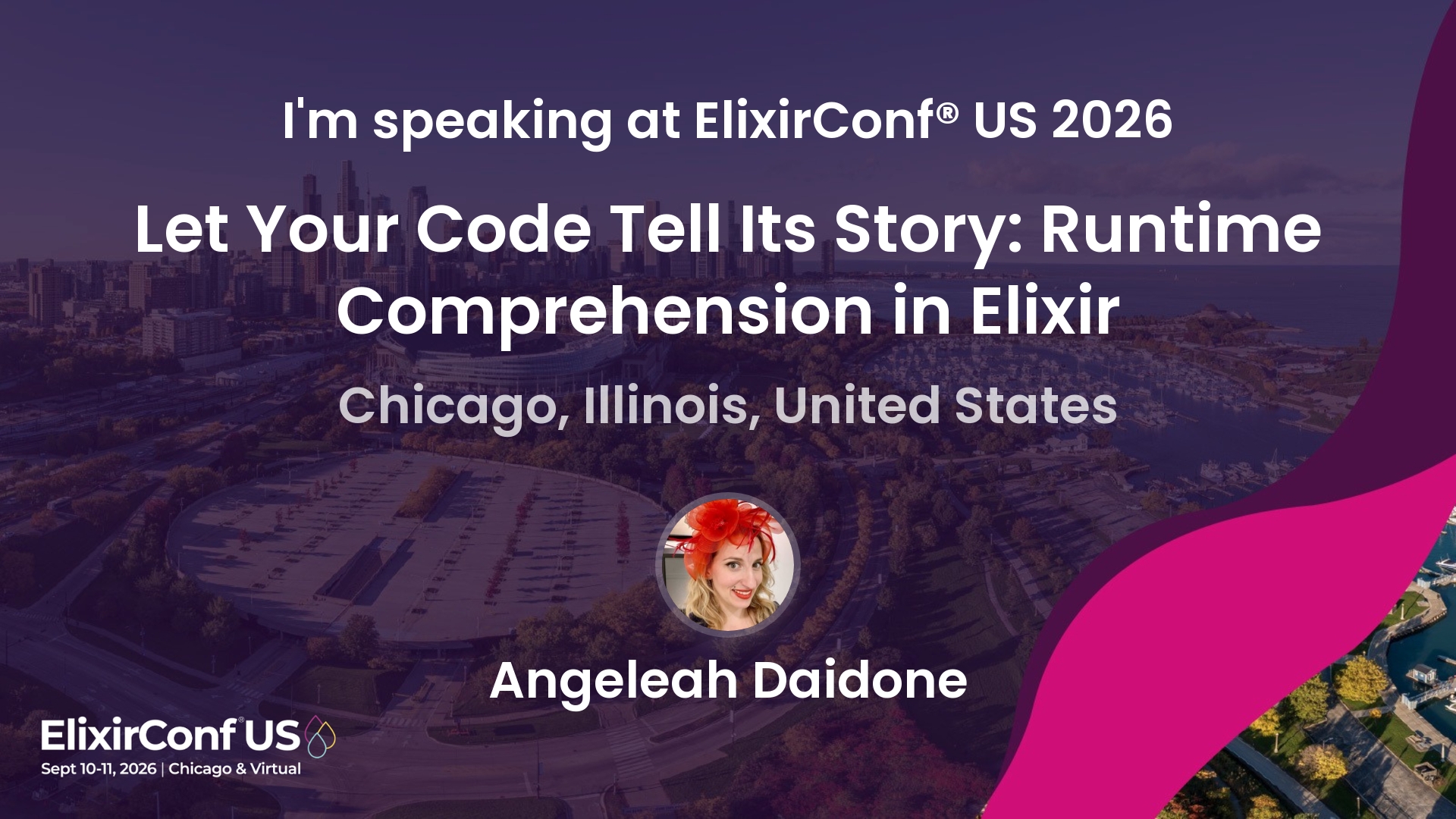 Banner for Angeleah Daidone's ElixirConf US 2026 talk 'Let Your Code Tell Its Story: Runtime Comprehension in Elixir.'